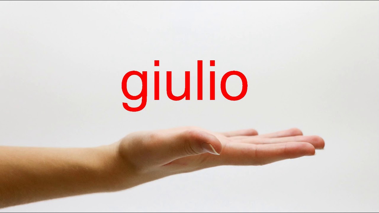 How To Pronounce Giulio - American English