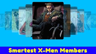 X-Men with the Highest IQ Ranked