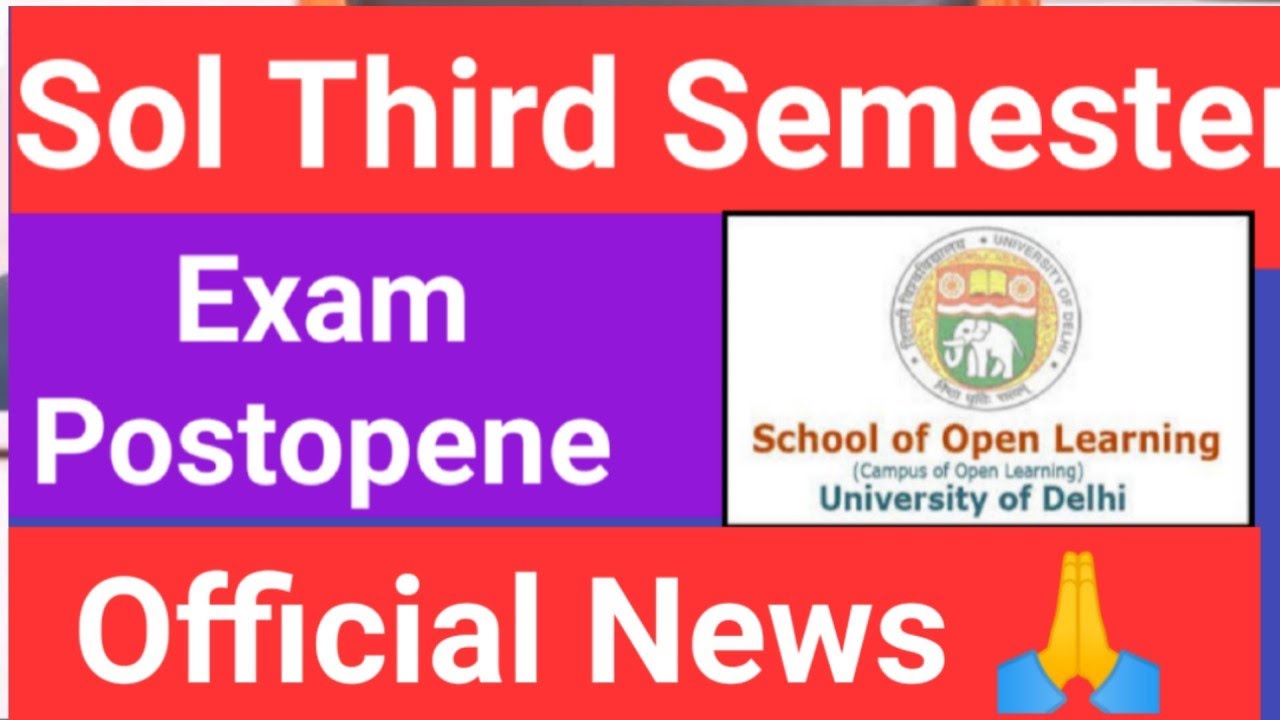 Sol Third Semester exam postpone 2020| Official News