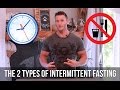 Which Type of Intermittent Fasting is For You | The Truth About Intermittent Fasting