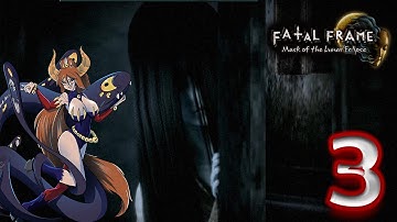 FATAL FRAME / PROJECT ZERO: Mask of the Lunar Eclipse Part 3