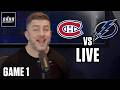 Montreal Canadiens vs Tampa Bay Lightning GAME 1 LIVE w/ Steve Dangle
