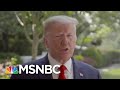 Was Trump Just Joking About Slowing Down Testing? | Morning Joe | MSNBC
