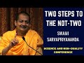 Two Steps to the Not-two | Swami Sarvapriyananda @ Science and Non-duality Conference