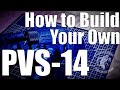How to build your own pvs14