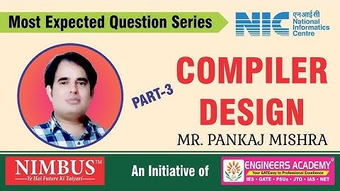 NIC/NIELIT Most Expected Question Series | Compiler Design-3 | NIC Exam 2020
