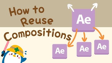 How to reuse compositions ( After Effects )