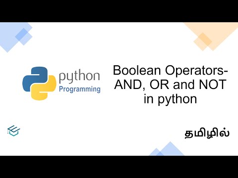 Python Fundamentals 22 Boolean Operator AND OR, NOT  | python for beginners in Tamil | TamilTutEra