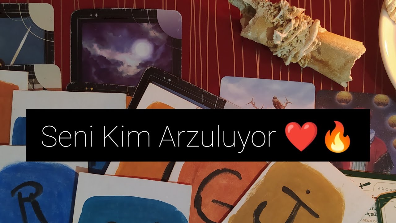 Seni Kim Arzuluyor?❤️🔥 Deste seç açılımı (Harf Veriyorum)