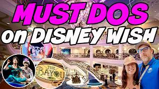 Disney Wish: 10 Absolute MUST-DOS For The Perfect Cruise