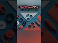 CMF Phone 2 Pro with full module setup| CMF Phone 2 assemble with module