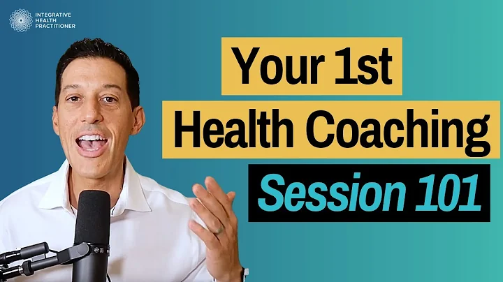 How to Structure Your First Health Coaching Session