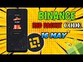 Binance Red Packet Code Today | 2025 Red Packet Code | 16 MAY Red Packet