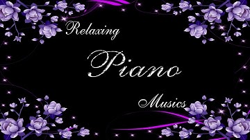 早上最適合聽的輕音樂 放鬆解壓- 抒情鋼琴曲 鋼琴曲 純鋼琴輕音樂- Relaxing Chinese Piano Music- Relaxing Music