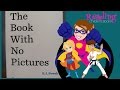 Childrens book review reading aloud kids story of the book with no pictures