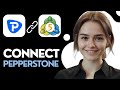 How To CONNECT Pepperstone To MT5 [2026]