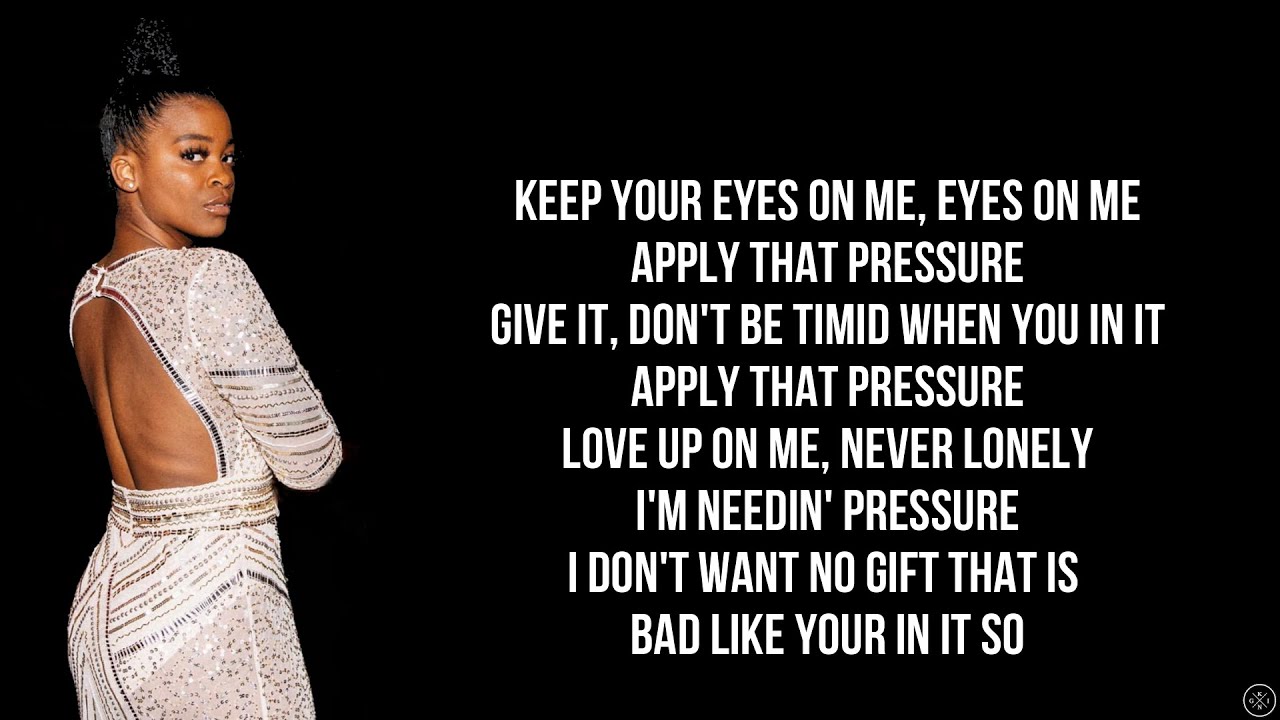 Ari Lennox   PRESSURE Lyrics