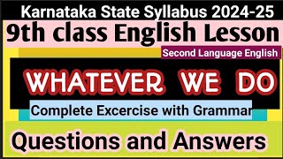 9th Class English Lesson|Whatever We Do|Questions and Answers #Whateverwedo
