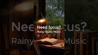 Need Focus? Try This Rainy Study Music