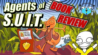 Agents of S.U.I.T. - BOOK REVIEW