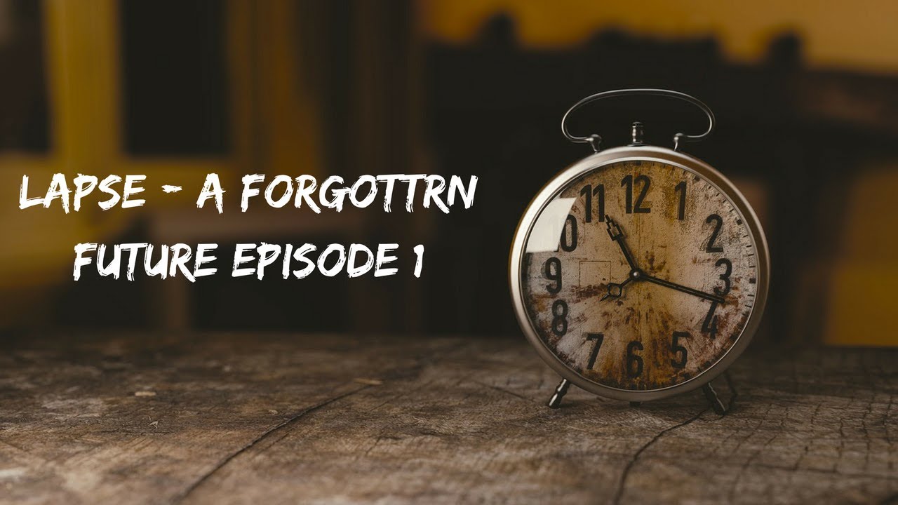 Walkthrough Part 1 Lapse A Forgotten Future For Android Walkthrough Part 1 Lapse A Forgotten Future For Android