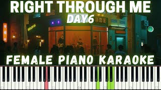 DAY6 (Even of Day) Right Through Me | FEMALE KARAOKE PIANO By FADLI