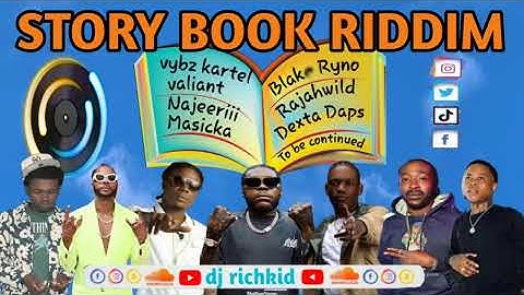 Thumbnail of STORY BOOK RIDDIM MIX FT VALIANT,VYBZ KARTEL,MASICKA,DEXTA DAPS,NAJEERIII,RAJAHWILD,BLAK RYNO 2025