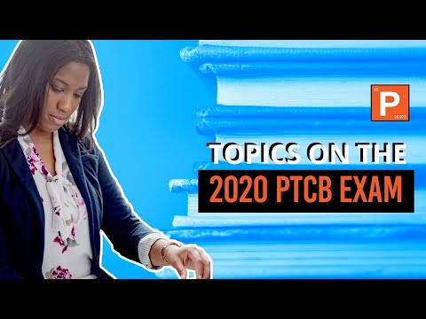 What Are The Topics In The 2020 PTCB Exam