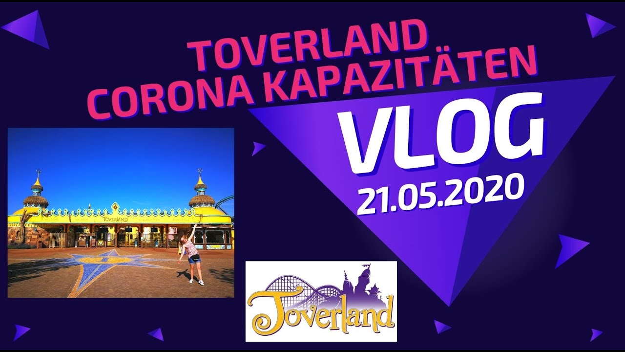 Toverland mit Corona Einschränkungen / Vlog / 21 Mai 2020  / Kapazitäten / Preise / Abstandshaltung