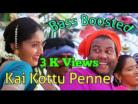 Kai Kottu Penne  Bass Boosted Malayalam Song  HQ Music 320kbps