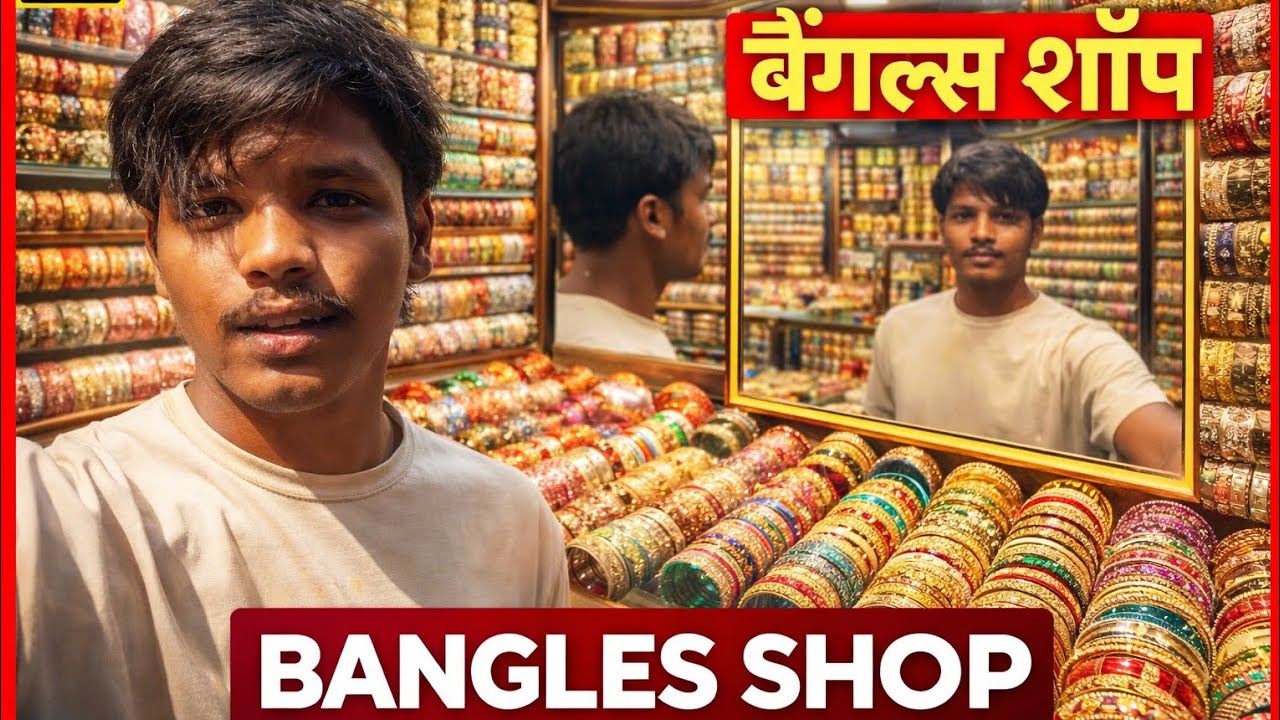 Bangles Shop Vlog 🛍️ | लेडीज बंगल्स का पूरा कलेक्शन | Bangles Business India