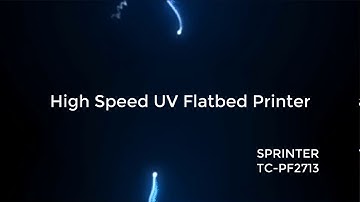 SPRINTER High Speed UV Flatbed Printer TC-PF2713