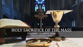 Holy Sacrifice of the Mass (Monday, July 6, 2026)