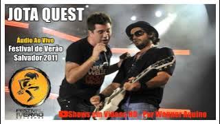 Jota Quest - Festival de Verão Salvador 2011 - Áudio Show Completo