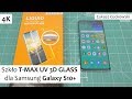 Szkło T-MAX UV 3D GLASS dla Samsung Galaxy S10+ | Wrażenia, Co zrobić jak nie wyjdzie montaż?
