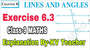 Exercise 6.3 / Class-9 Maths NCERT Chapter-6 Lines And Angles Solution By-KV Teacher