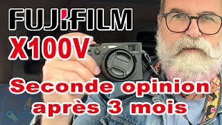 Fujifilm X100V Seconde opinion après 3 mois - EN FRANÇAIS