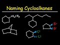 Naming Cycloalkanes With Substituents, Cis & Trans, Bicyclo Alkane Nomenclature
