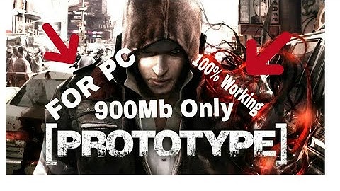 Prototype highly compressed 900Mb Only!! (FOR PC)