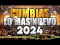 ⚡CUMBIAS SONIDERAS LO NUEVO 2024 EXITO✨MIX CUMBIAS PARA BAILAR TODA LA NOCHE💃LO MAS VIRAL DE TIK TOK