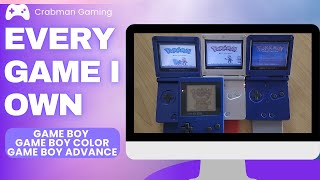 Every Game I Own - Game Boy / Game Boy Color / Game Boy Advance