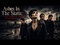 ASHES IN THE STATIC | DRAGONHEART (OFFICIAL CINEMATIC GRUNGE VIDEO)
