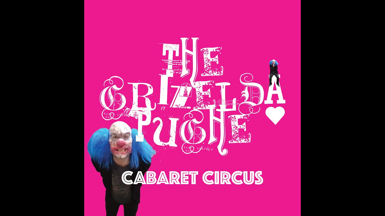 Grizelda Pughe Cabaret Circus - Psychic Side Kick