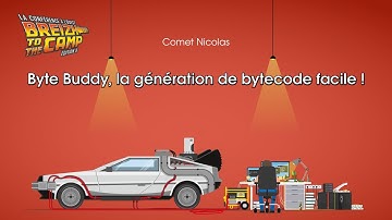 Byte Buddy, la génération de bytecode facile ! (Comet Nicolas)
