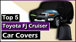 ✅The 5 Best Toyota FJ Cruiser Car Covers || Brad Kingston #car #carcover #toyotafjcruiser