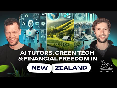 TechMates episode: TechMates News: AI Tutors, Environmental Innovation & Financial Independence in New Zealand