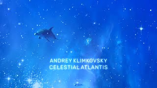 «Celestial Atlantis» — video version