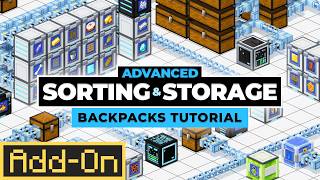Advanced Sorting & Storage Add-On - Backpacks Tutorial | Minecraft Marketplace Add-Ons