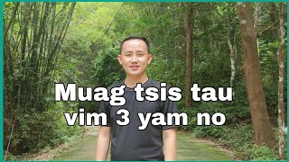 Muag Online tsis tau vim tsis paub 3 yam no.