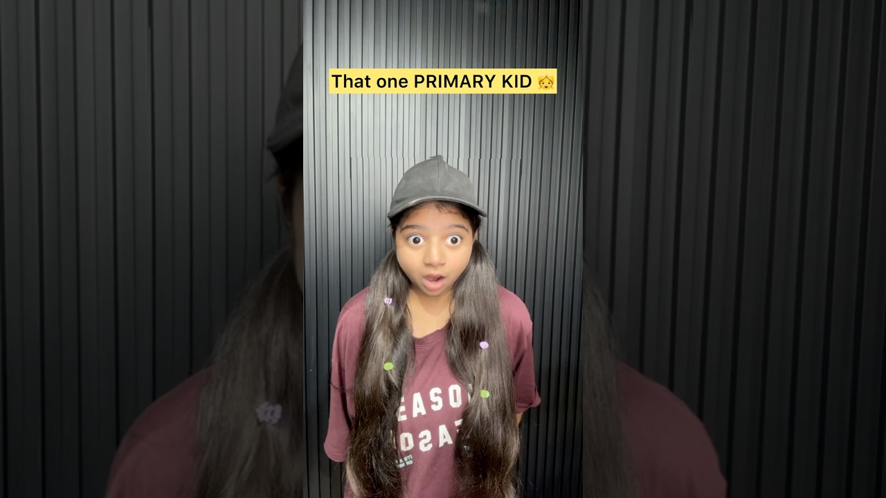 That one primary kid😂